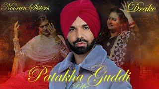 A.I. Drake - Patakha Guddi (Afro Remix) | Nooran Sisters | Refix