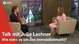 Wie steht es um den Immobilienmarkt? Talk mit Julia Lechner