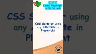 Playwright Tutorial | CSS Selector using any Attribute in Playwright