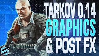 BEST GRAPHICS AND POST FX SETTINGS + GAME OPTIMIZATION - Escape from Tarkov (0.14)