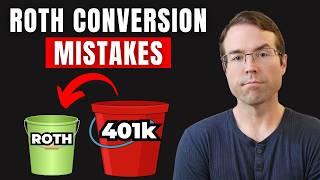 3 Tax Related Roth IRA Conversion Mistakes in Retirement