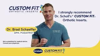 Dr. Scholl's® | Custom Fit® Orthotic Inserts