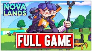 Nova Lands Gameplay Walkthrough FULL GAME - No Commentary