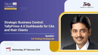 Strategic Business Control: TallyPrime 4.0 Dashboards for CAs & their Clients  | CA Pankaj Deshpande