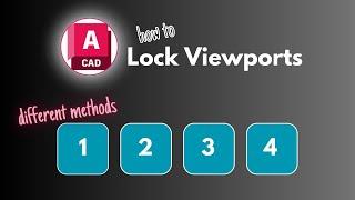 Lock AutoCAD Viewports FAST! 4 Methods to Prevent Scale Changes