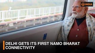 Delhi gets its first Namo Bharat connectivity | DD India