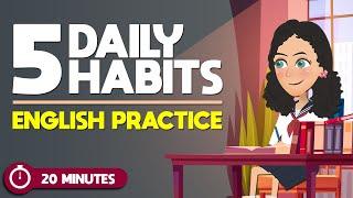 Practice English In 20 MINUTES | 5 Daily Habits | Family’s Life