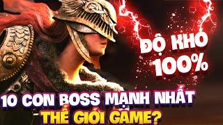 TOP 10 BOSS KHÓ NHẤT TRONG GAME