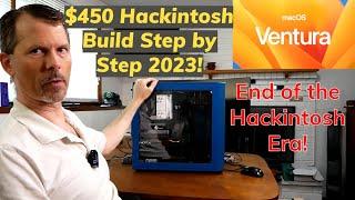 Hackintosh Ventura in Depth Build 2023! The end of the Hackintosh Era!