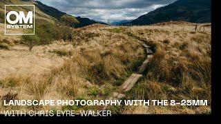 Chris Eyre-Walker + M.Zuiko 8-25mm F4.0 PRO