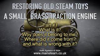 A SMALL BRASS TRACTION ENGINE - PART #1