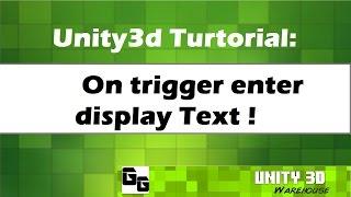 Unity3D on trigger enter  display Text. Tutorial 11