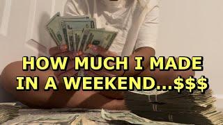 How Much I Made in a Weekend | Stripper Money Count