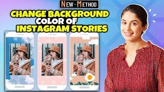 How To Change Background Color Of Instagram Stories 2024