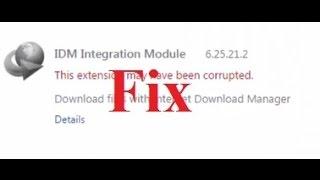 Fix Chrome IDM Extension Problem/Error "This extension may have been corrupted"