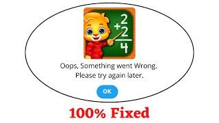 Fix Math Kids Oops Something Went Wrong Error. Please Try Again Later Problem Error Solved