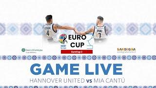 EUROCUP 2 LIVE - Hannover United (GER)-Mia Cantù (ITA)