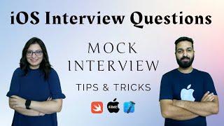 iOS Interview Questions | Mock Interview | Tips & Tricks | Swift