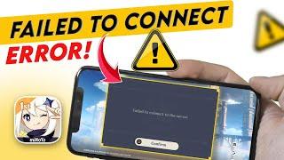 How to Fix "Failed to connect to server" error in Genshin Impact on iPhone