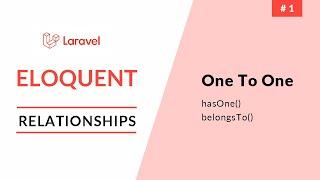 Laravel Eloquent Relationships | One To One | Part 1