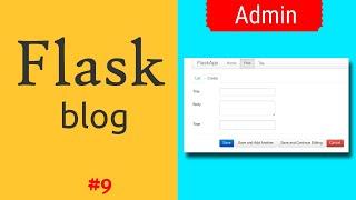 Python Flask Tutorial #9: Flask Admin panel | Flask crash course for beginners