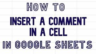 How to insert a comment in a cell in Google Sheets #googlesheets #comment