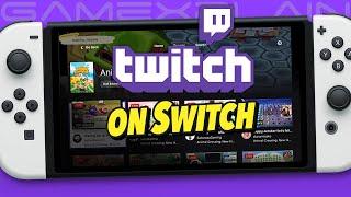 OMG! Twitch is on Switch! - App Tour