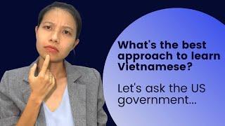 What’s the best approach to learn Vietnamese? Let’s ask the US government...