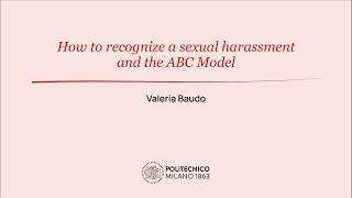 How to recognize  a sexual harassment and the ABC Model (Valeria Baudo)