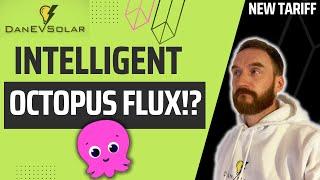 INTELLIGENT OCTOPUS FLUX! What is it? Another new tariff!