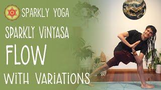 Sparkly Yoga Sparkly Vinyasa Flow with variations