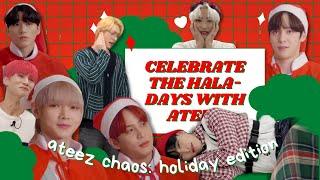 CELEBRATE THE HALA-DAYS WITH ATEEZ | (ateez chaos: christmas edition)