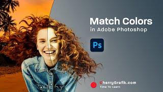 How to Match Colors in adobe Photoshop | Match color between two images