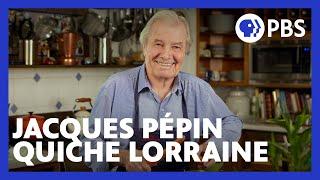 Jacques Pépin Makes Quiche Lorraine | American Masters: At Home with Jacques Pépin | PBS