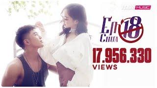 Em Chưa 18 | WILL - LOU HOÀNG - KAITY NGUYỄN | Em Chưa 18 OST | Official Lyric Video