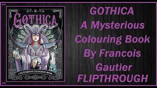 Gothica: A Mysterious Colouring Book By François Gautier FLIPTHROUGH