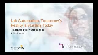 On Demand Webinar Lab Automation, Tomorrow s Reality is Starting Today