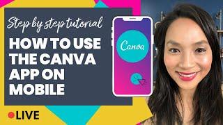 Canva Tutorial 2020: How to use the Canva App (Canva on mobile)