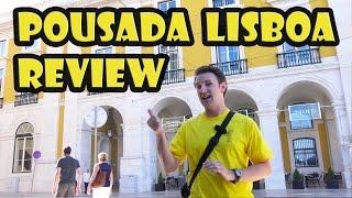 Pousada de Lisboa Hotel Review