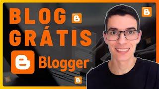 Como Criar um Blog Grátis no Blogger e Ganhar Dinheiro