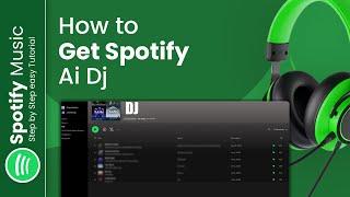 How to Get Spotify AI DJ 2024: Music Magic