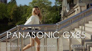 Panasonic GX85 4k, slow motion, cinematic test