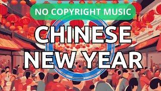  FREE Chinese New Year Music 2024 | Free Download | No Copyright 