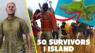 We Lived On An Island With 50 Strangers! (DayZ)