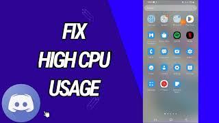 How To Fix And Solve High CPU Usage On Discord App