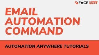 Email Automation Command in Automation Anywhere