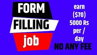 Easy form filling jobs work from home | Daily payment | Suitable timing | No any fee