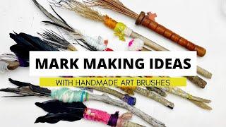 Mark Making with Handmade Art Brushes a Tutorial