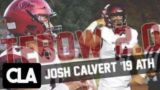 BETTER THAN Tim Tebow Was in HS? ATH Josh Calvert is a SAVAGE! Oaks Christian 2019 QB/LB Highlights