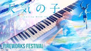 Fireworks Festival (Weathering with You 天気の子) ~ Piano cover [2024 ver.]